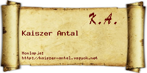 Kaiszer Antal névjegykártya
